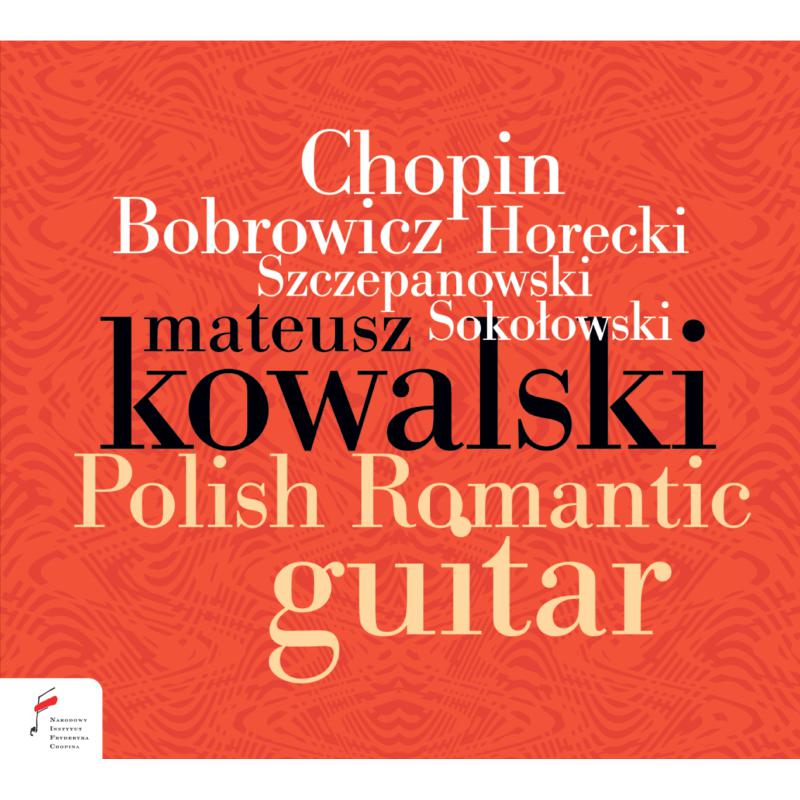 Picture of Mateusz Kowalski - Polish Romantic Guitar Works
