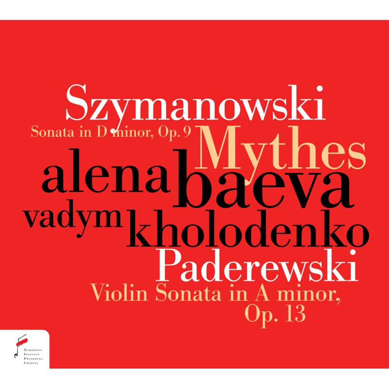 Picture of Alena Baeva; Vadym Kholodenko - Szymanowski: Sonata In D Maj/ Paderewski: Vln Sonata In A Min