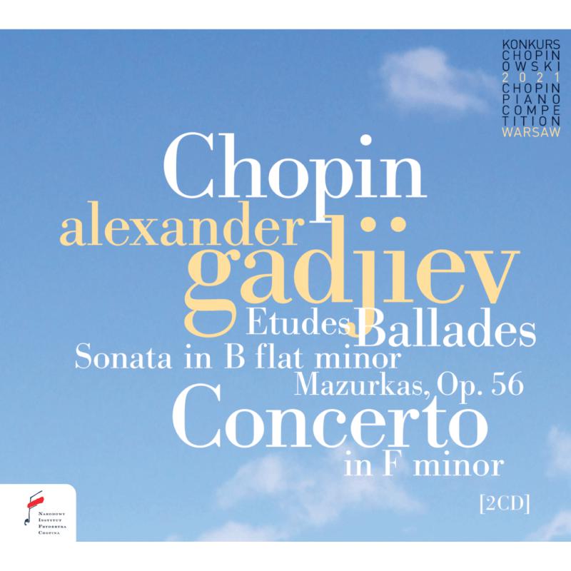 Picture of Alexander Gadjiev; Warsaw Philharmonic Orchestra - Chopin: Etudes, Ballade, Concerto In F Minor
