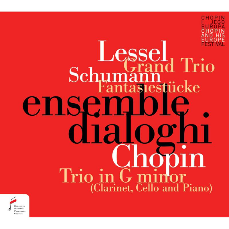 Picture of Ensemble Dialoghi - Lessel: Grand Trio; Schumann: Fantasiestucke, Op. 73