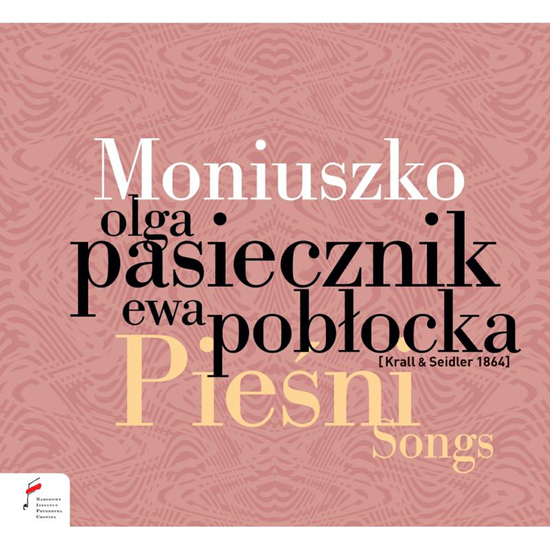 Picture of Olga Pasiecznik; Ewa Poblocka - Moniuszko: Songs