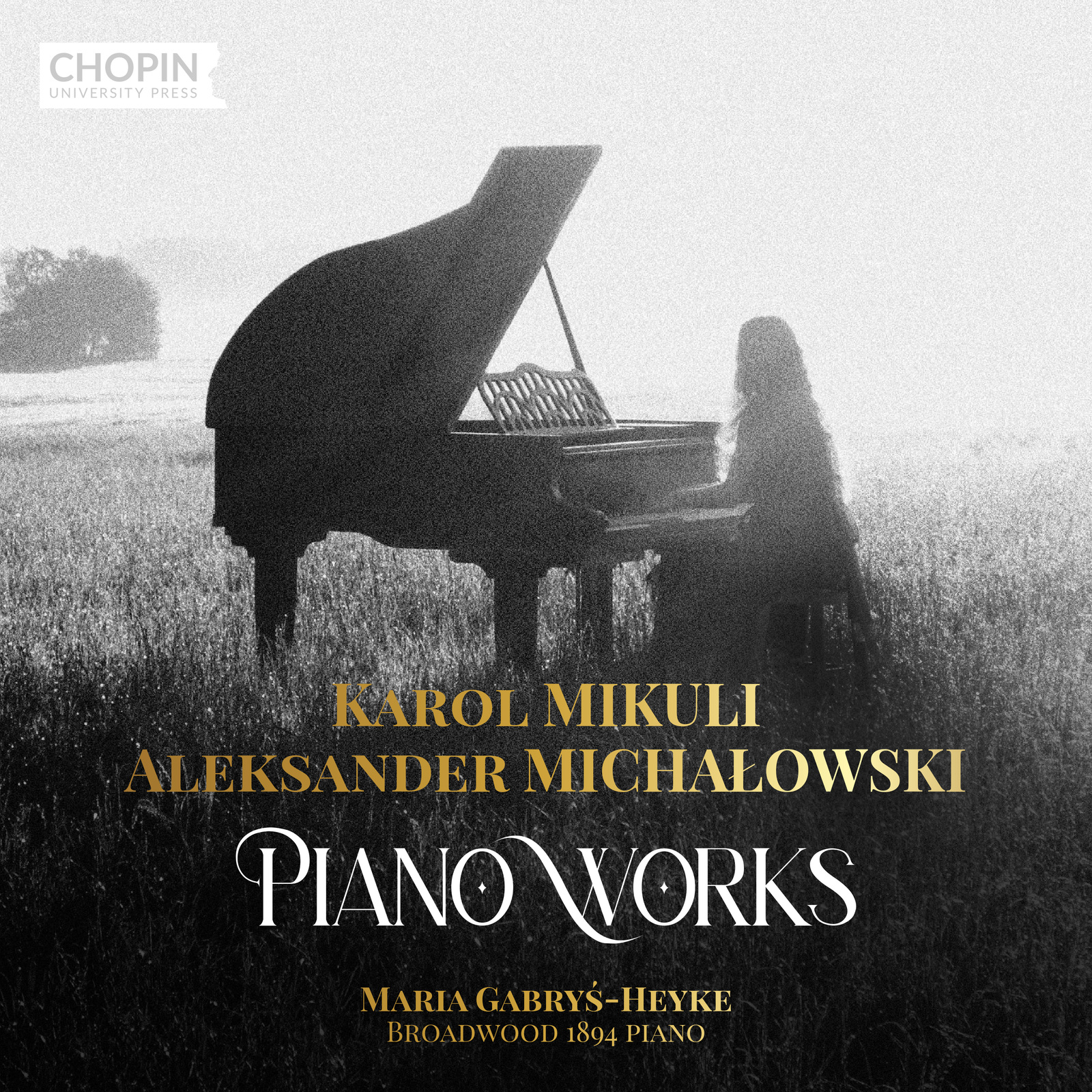 Picture of Maria Gabrys-Heyke - Karol Mikuli & Aleksander Michalowski: Piano Works