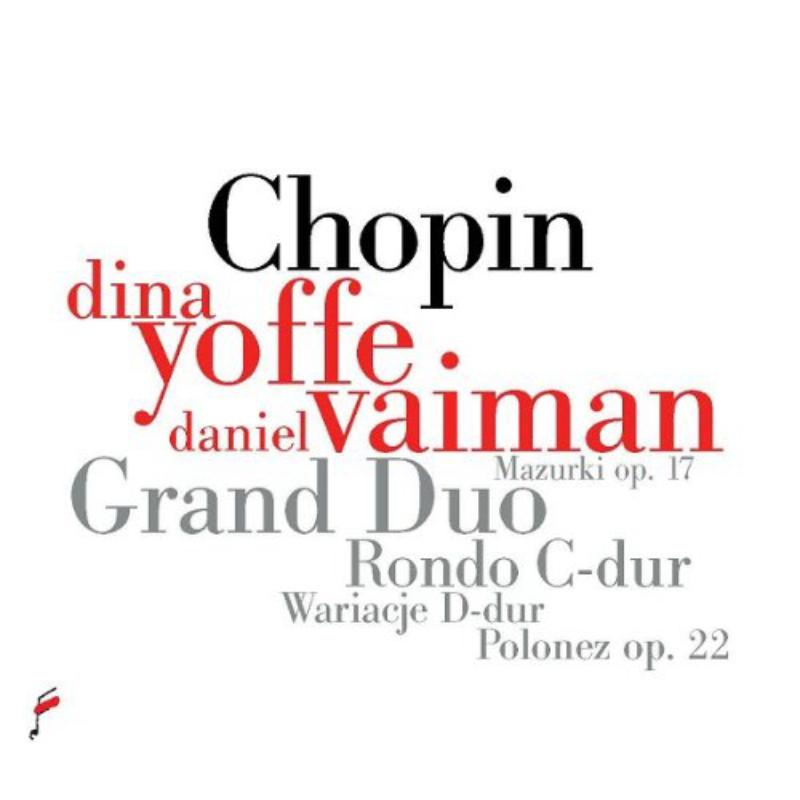 Picture of Dina Yoffe/Daniel Vaiman - Grand Duo, Rondo, Wariacje, Mazurki, Andanti....