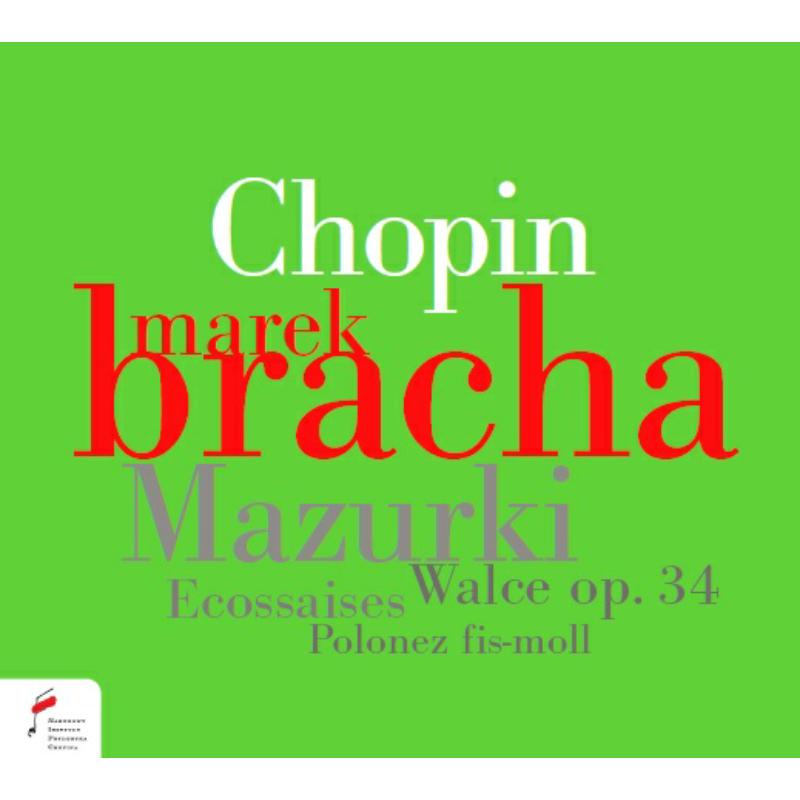 Picture of Marek Bracha - Chopin, Frederic: Mazurik / Walce op.34 / Ecossaises