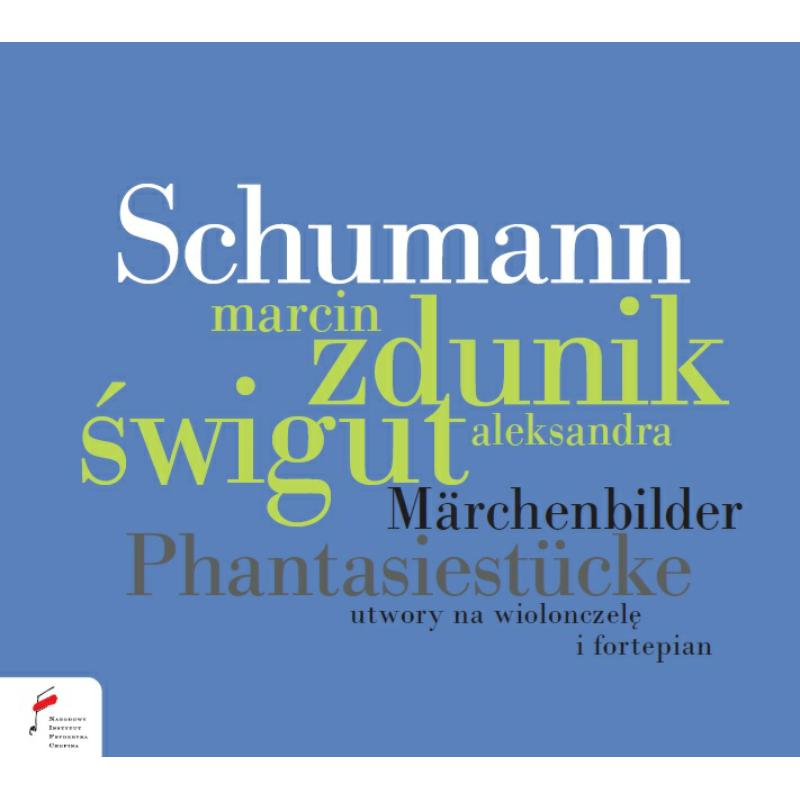 Picture of Marcin Zdunik & Aleksandra Swigut - Schumann: M�rchenbilder, Phantasiest�cke
