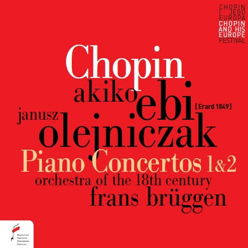 Picture of Orchestra of the 18th Century & Frans Br�ggen - Chopin: Piano Concertos 1 & 2