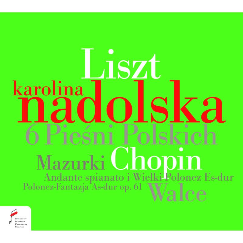 Picture of Karolina Nadolska - Liszt: Chopin & Liszt
