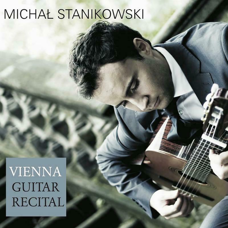 Picture of Michal Stanikowski - Micha? Stanikowski: Vienna Guitar Recital