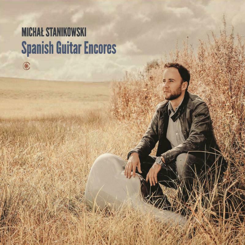Picture of Michal Stanikowski - Spanish Guitar Encores performed by Micha? Stanikowski