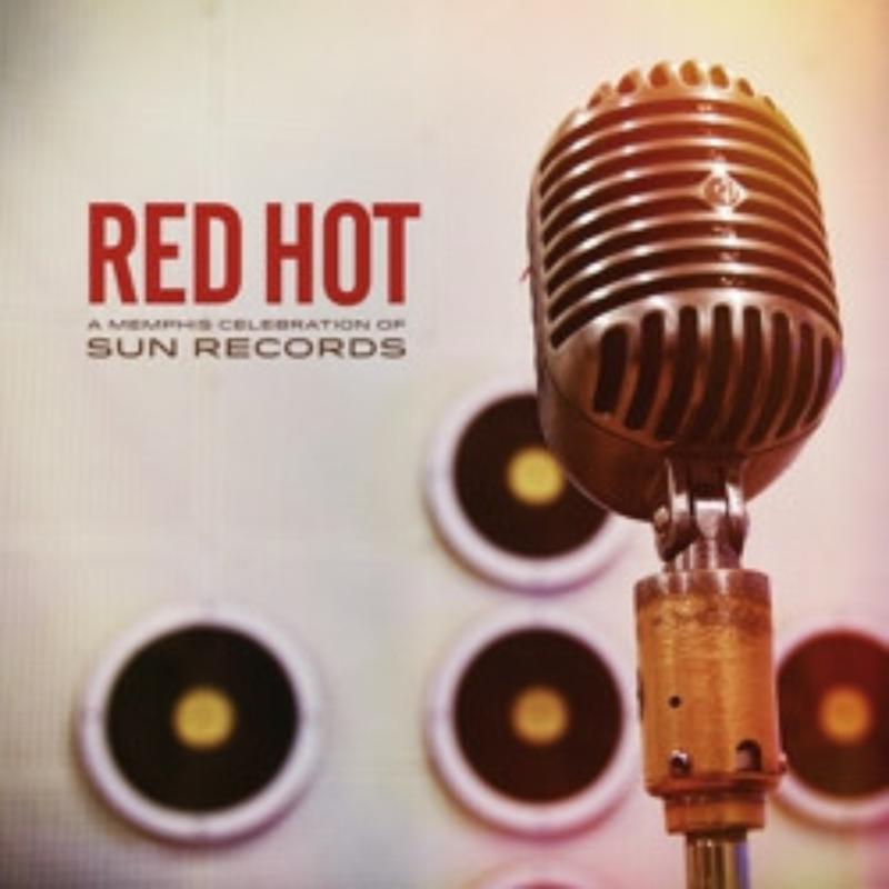 Picture of Various Artists - Red Hot: Memphis Celebration Of Sun Records