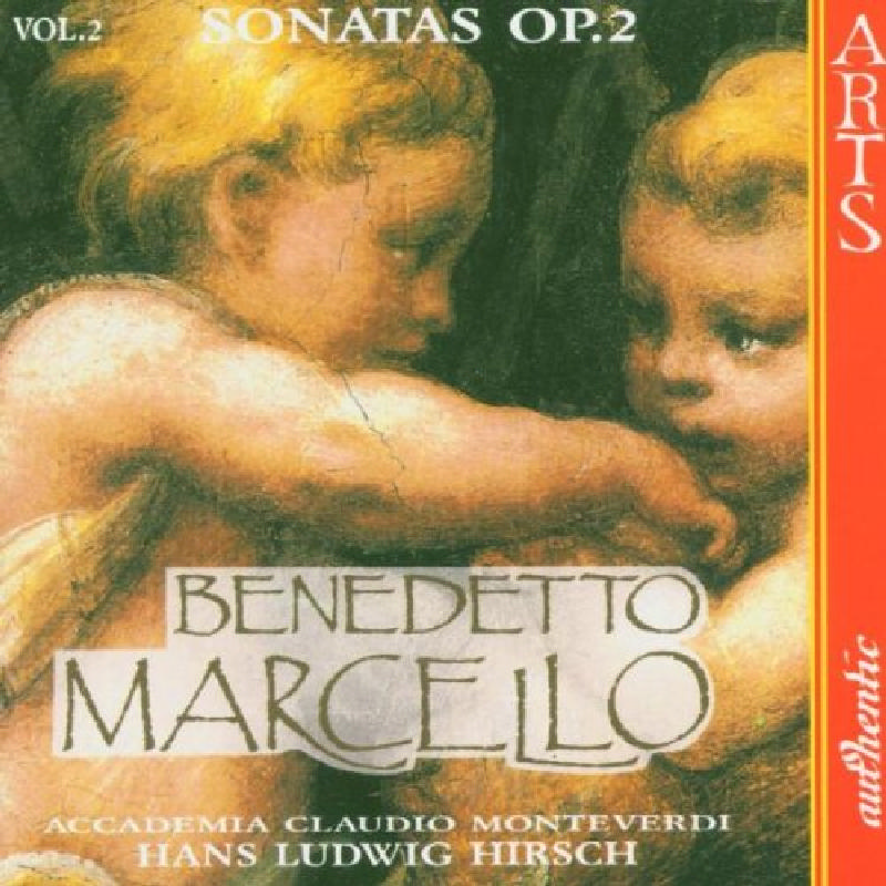 Picture of Benedetto Marcello - B Marcello: Sonatas Op 2, Vol 2 /Accademia Claudio Monteverd