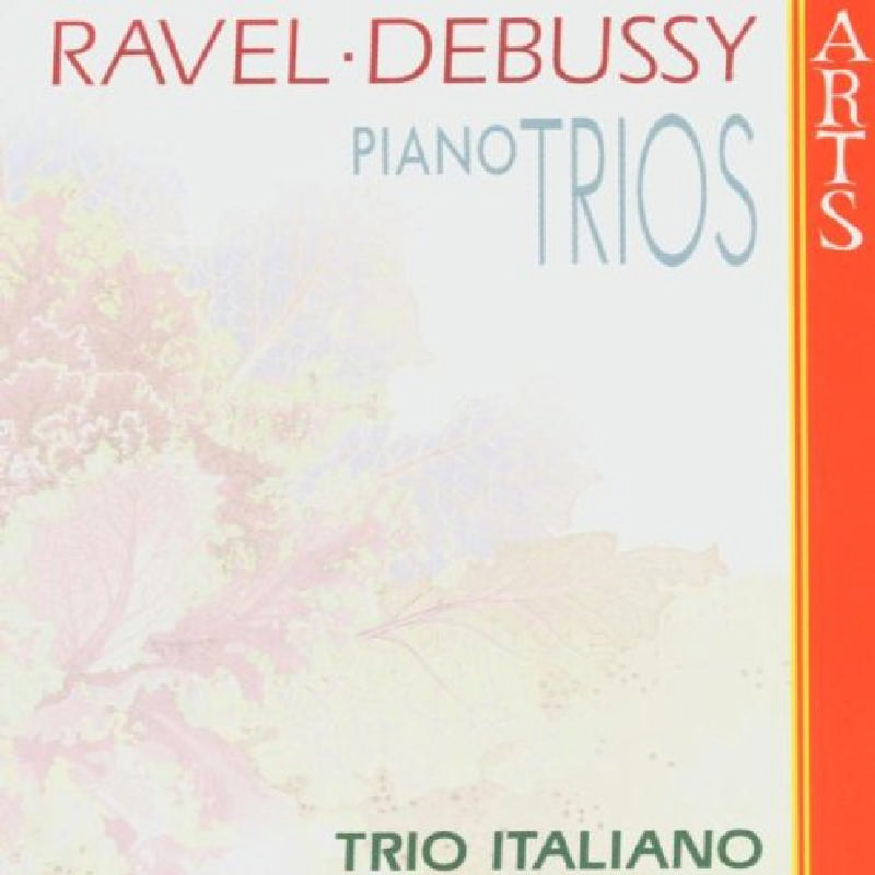 Picture of TRIO ITALIANO - Ravel/Debussy: Piano Trios