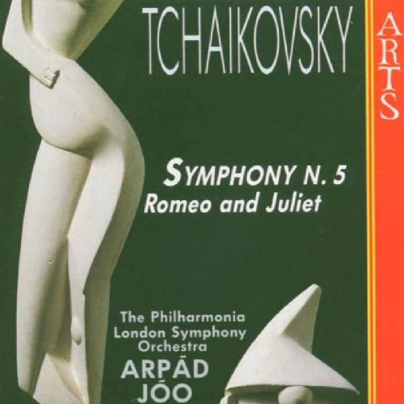 Picture of The Philharmonia, London Symphony Orchestra & Arpad Joo - Tchaikovsky: Symphony No.5 / Romeo and Juliet