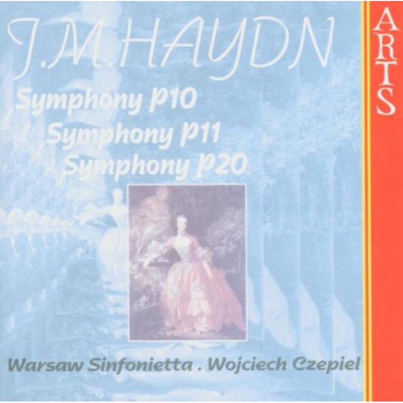 Picture of Warsaw Sinfonietta & Wojciech Czepiel - Michael Haydn: Symphoines P10/P11/P20