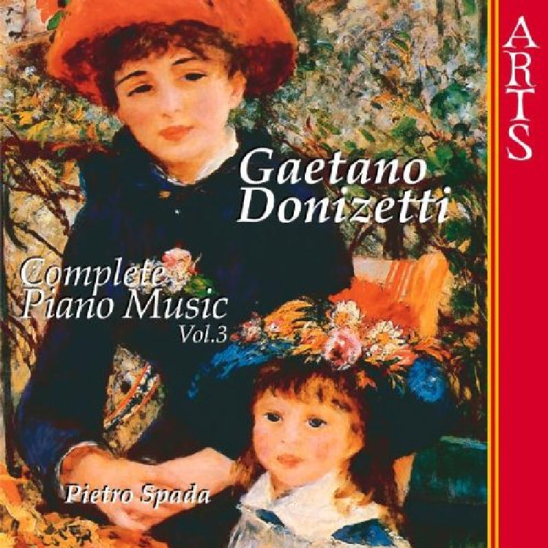 Picture of Pietro Spada - Donizetti: Complete Piano Music, Vol. 3