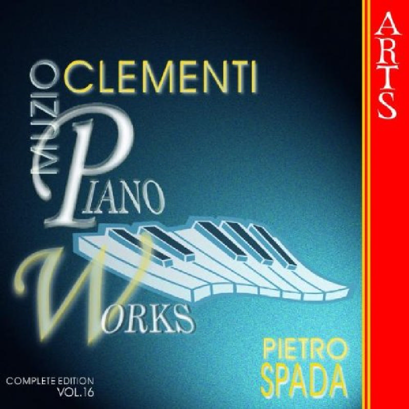 Picture of Pietro Spada - Muzio Clementi: Piano Works, Vol. 16