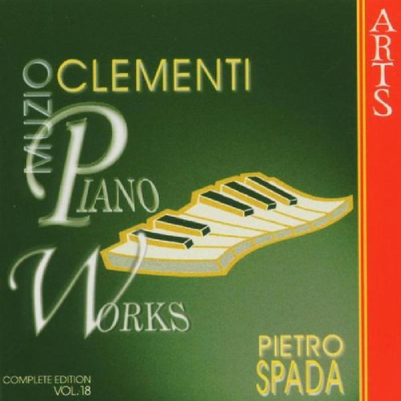 Picture of Pietro Spada - Muzio Clementi: Piano Works, Vol. 18