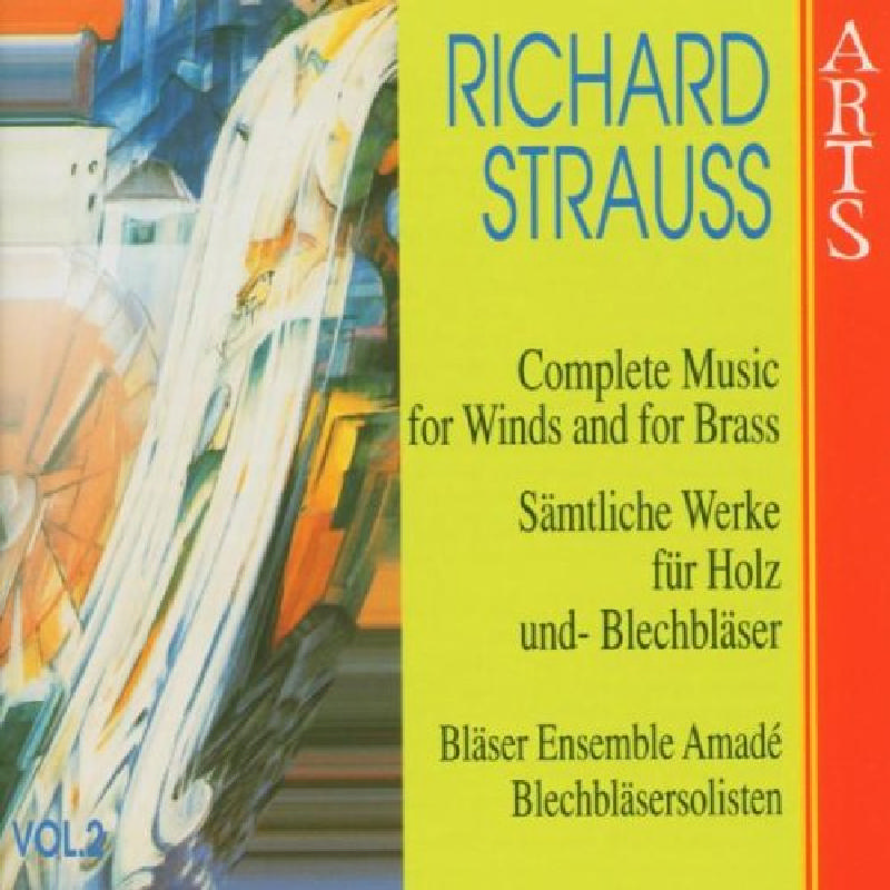 Picture of Amade Wind Ensemble - R. Strauss: Complete Music for Winds and Brass, Vol. 2