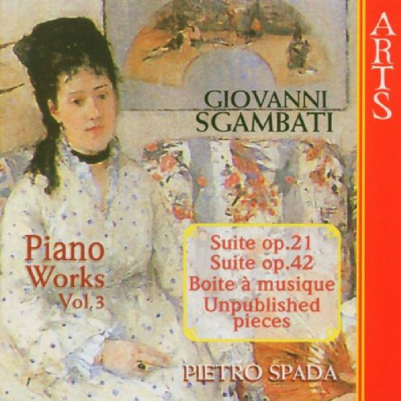 Picture of Pietro Spada - Giovanni Sgambati: Complete Piano Works, Vol. 3
