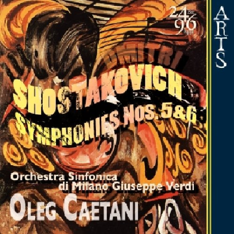 Picture of Oleg Caetani - Shostakovich: Symphonies Nos. 5 & 6