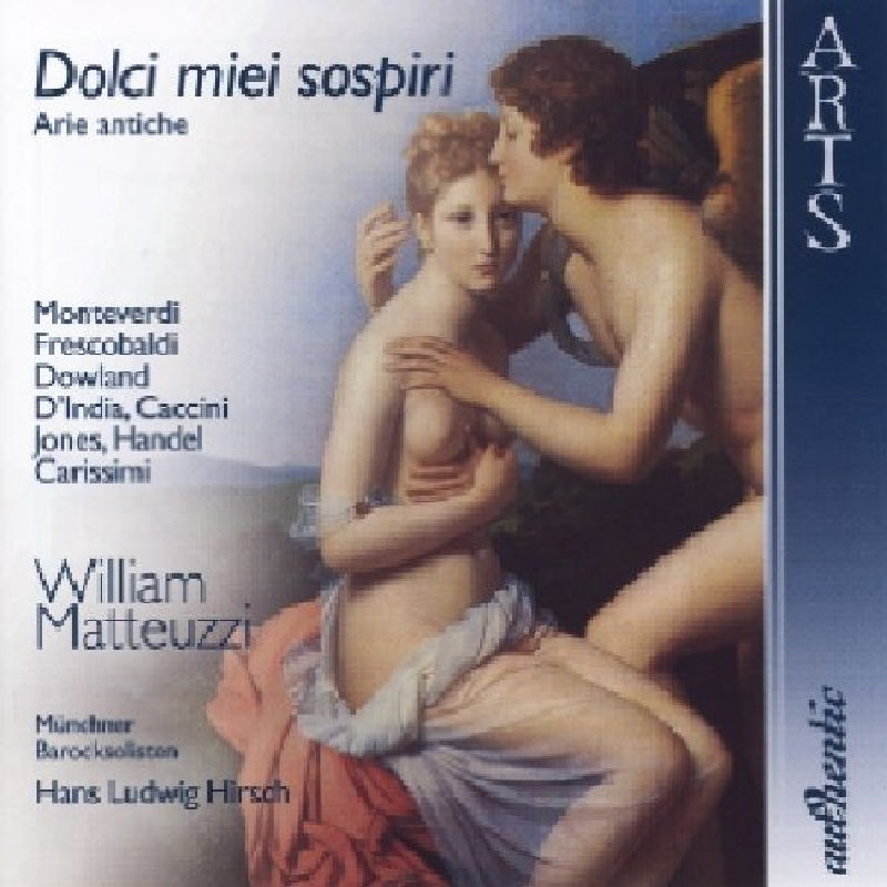 Picture of MUNCHNER/BAROCKSOLIS - William Matteuzzi ~ Dolci miei sospiri (Arie antiche)