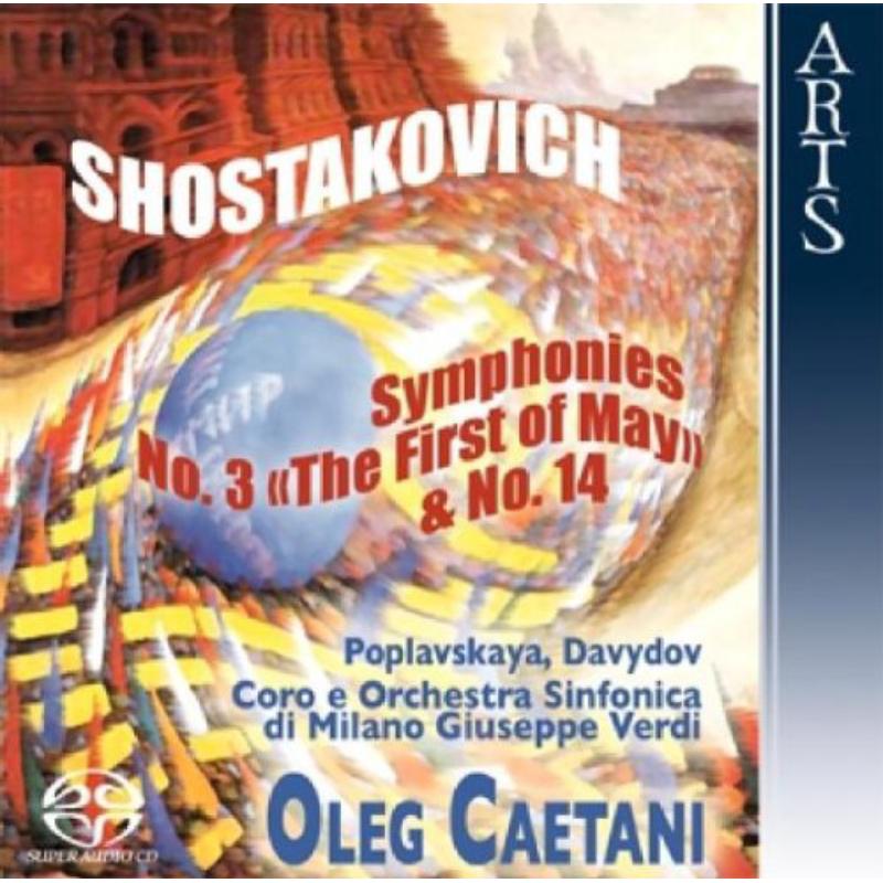 Picture of Oleg Caetani - Shostakovich: Symphonies No. 3 The First of May & No. 14