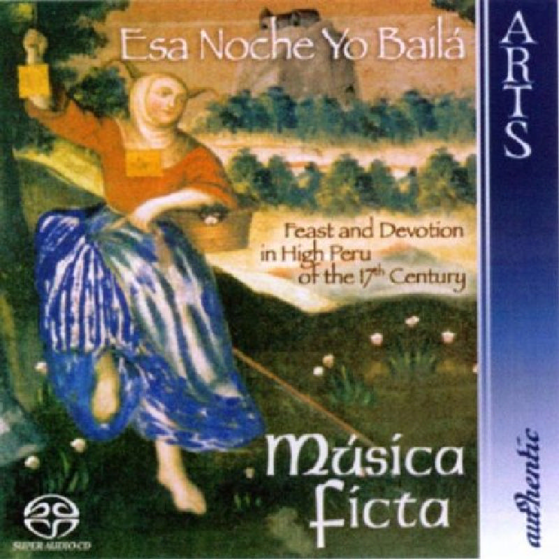 Picture of Various Composers - Esa Noche Yo Baila - Feast and Devotion in High Peru of the