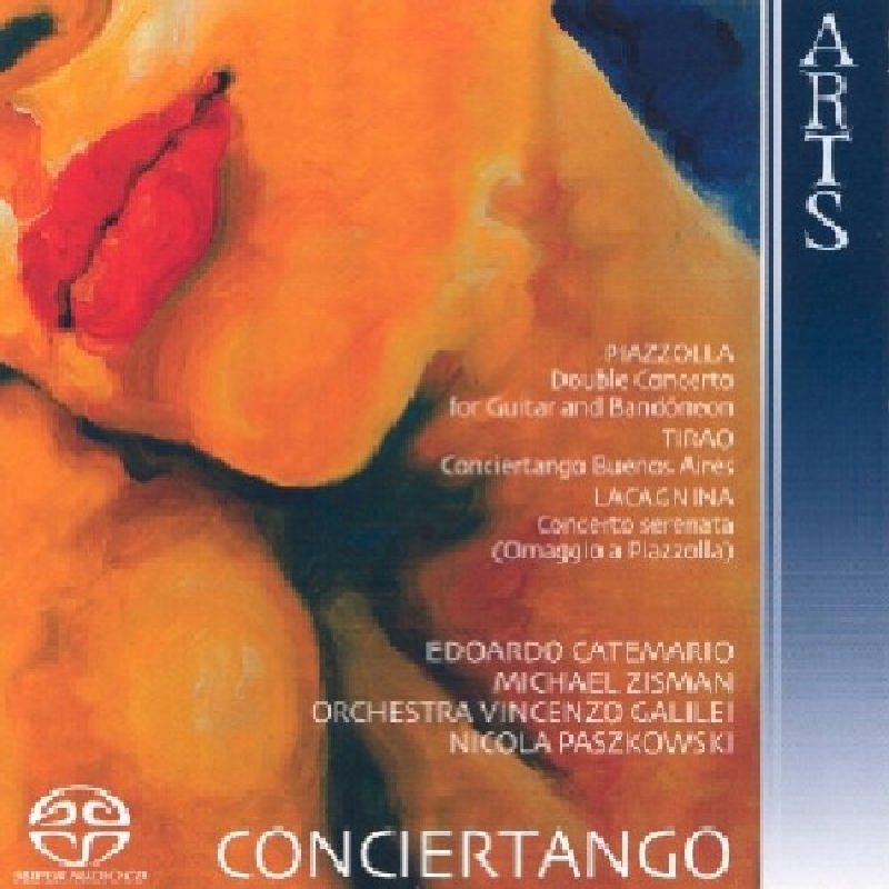 Picture of Lacagnina/Piazolla/Emilio - Conciertango (Catemario, Zisman) [Sacd/CD Hybrid]