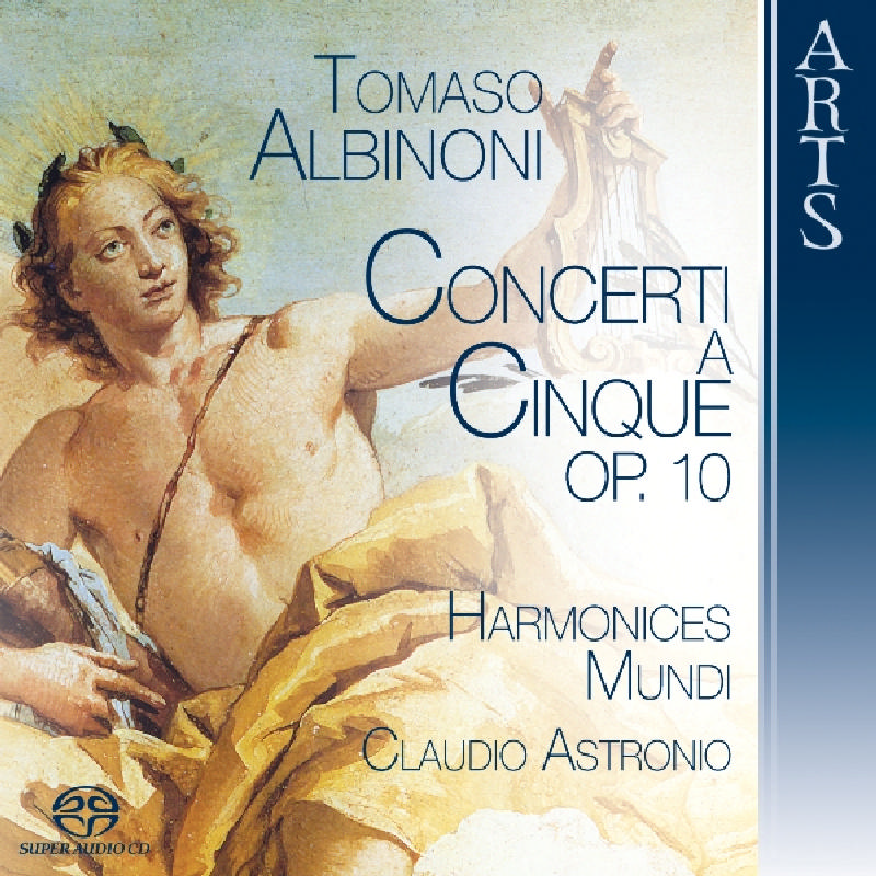 Picture of Claudio Astronio - Albinoni: Concerti a Cinque, Op. 10
