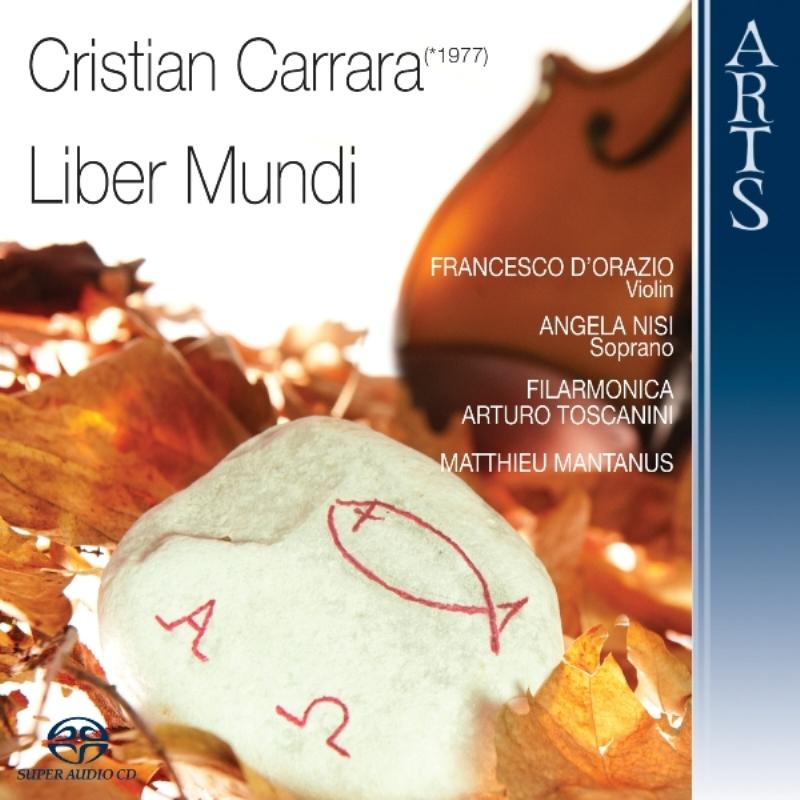 Picture of Orchestra Filarmonica Toscanini & Matthieu Mantanus - Cristian Carrara: Liber Mundi
