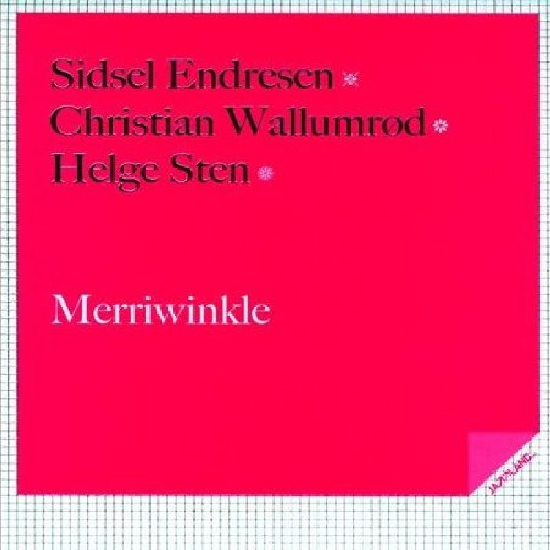 Picture of Sidsel Endresen, Christian Wallumrod & Helge Sten - Merriwinkle