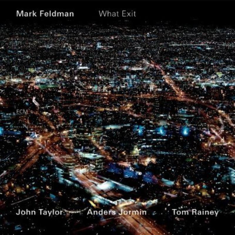 Picture of Mark Feldman - What Exit