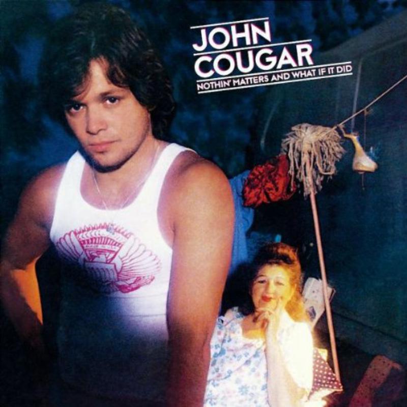 Picture of Mellencamp John Cougar - Nothin' Matters And What I