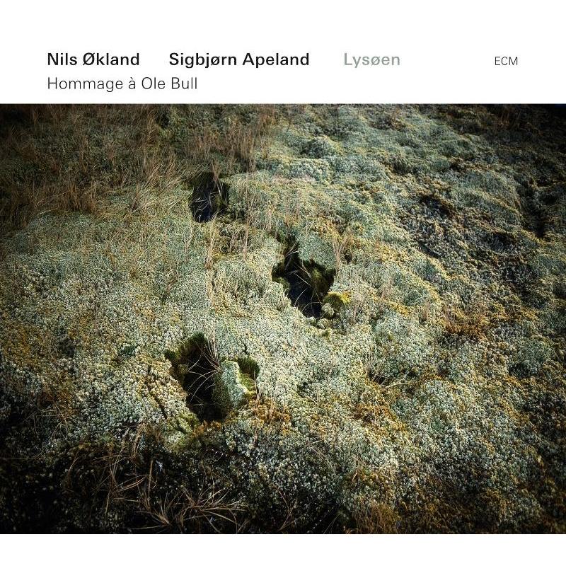 Picture of Nils Okland & Sigbjorn Apeland - Lysoen - Homage To Ole Bull