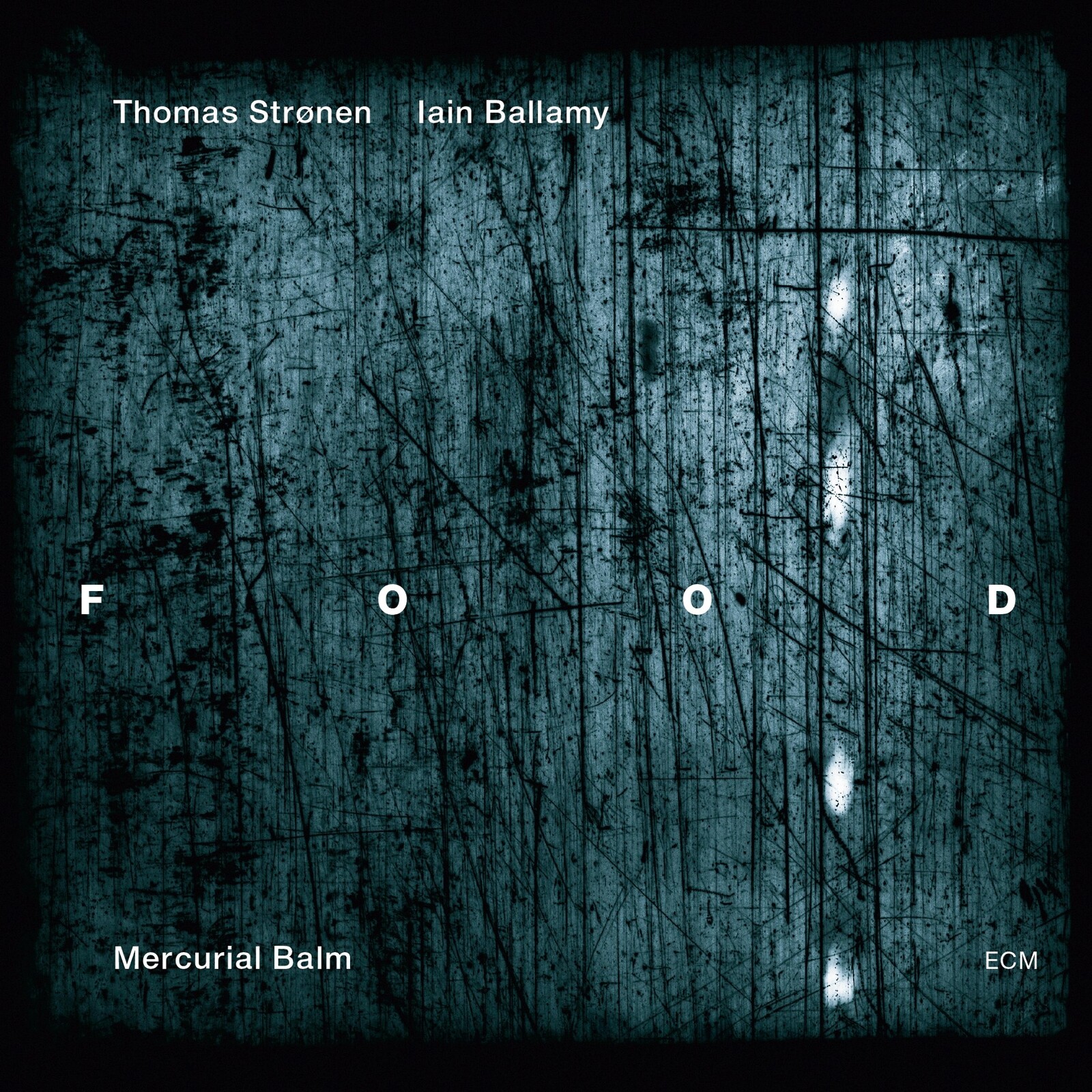 Picture of Food (Iain Ballamy & Thomas Stronen) - Mercurial Balm