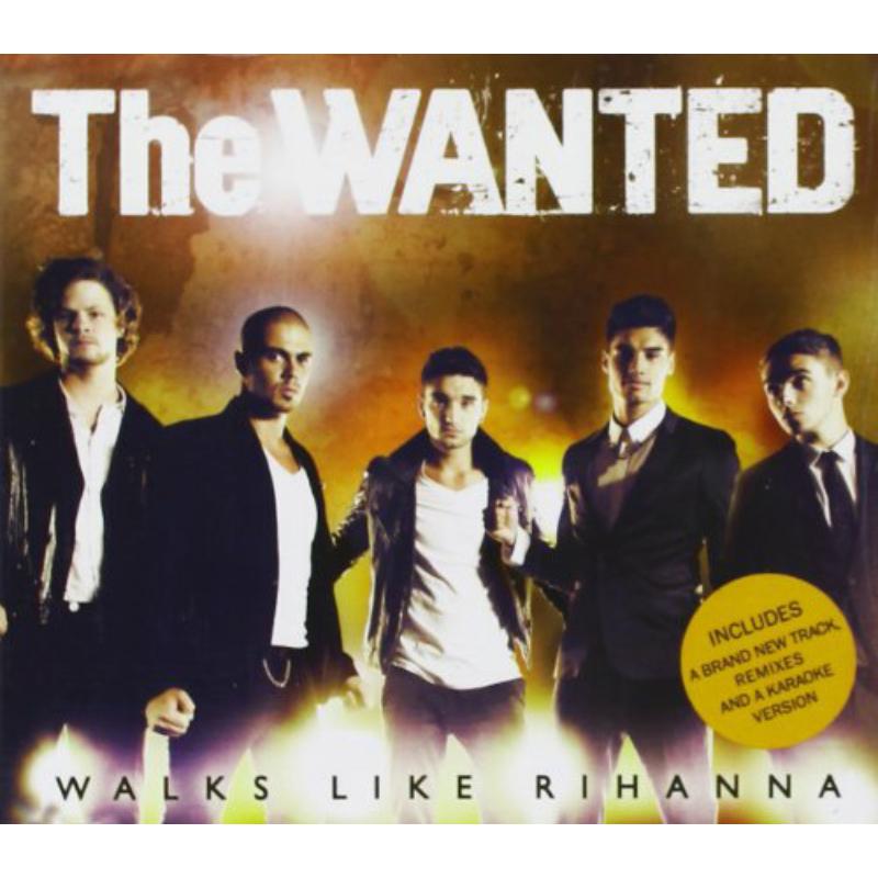 Picture of Wanted - Walks Like Rihanna