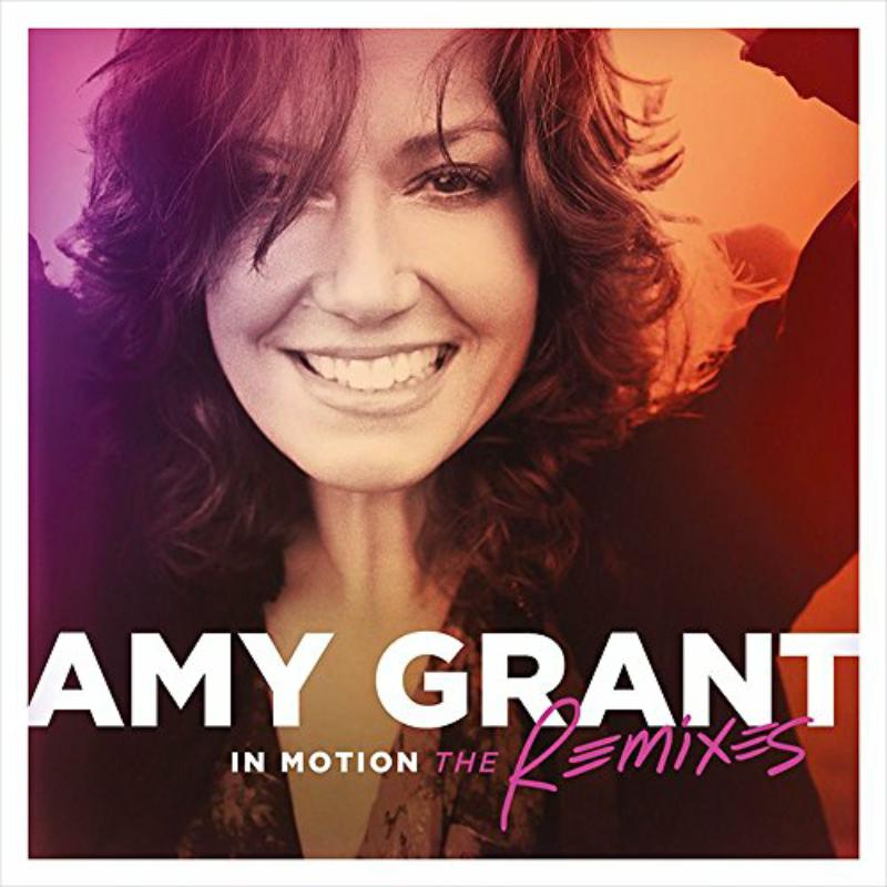 Picture of Amy Grant - In Motion: The Remixes