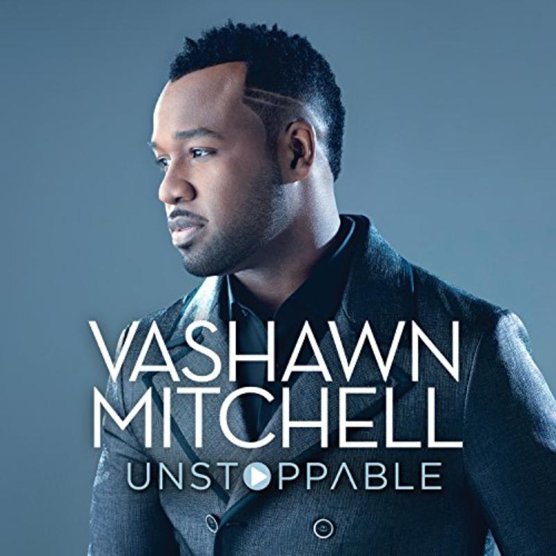 Picture of Vashawn Mitchell - Unstoppable: Extended Play