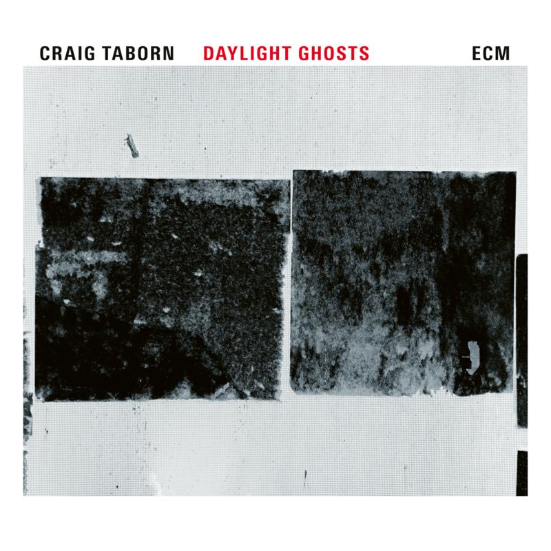 Picture of Craig Taborn Quartet - Daylight Ghosts