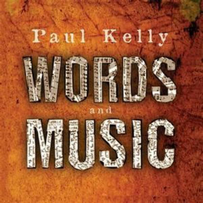 Picture of Paul Kelly - Words And Music