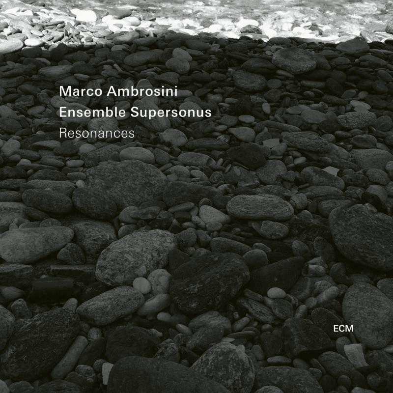 Picture of Marco Ambrosini & Ensemble Supersonus - Resonances
