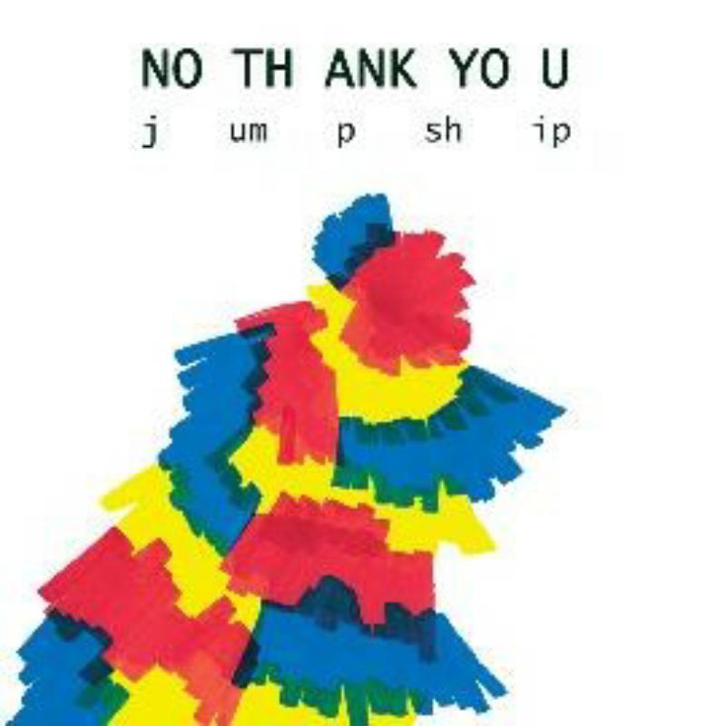 Picture of No Thank You - Jump Ship