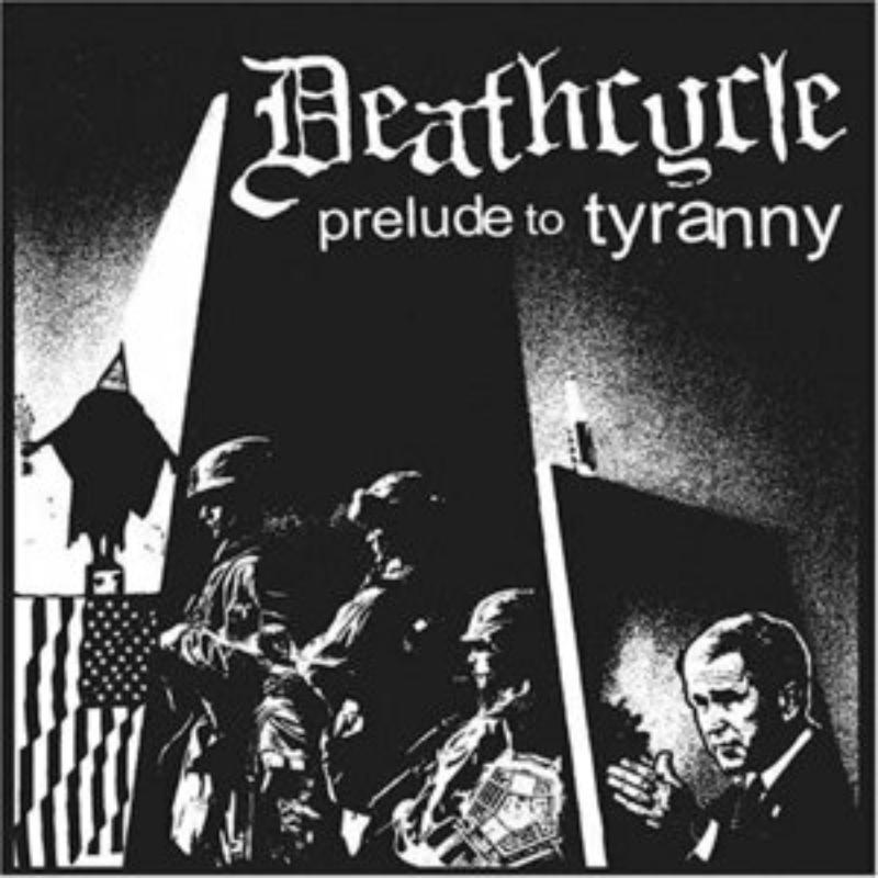 Picture of Deathcycle - Prelude To Tyranny