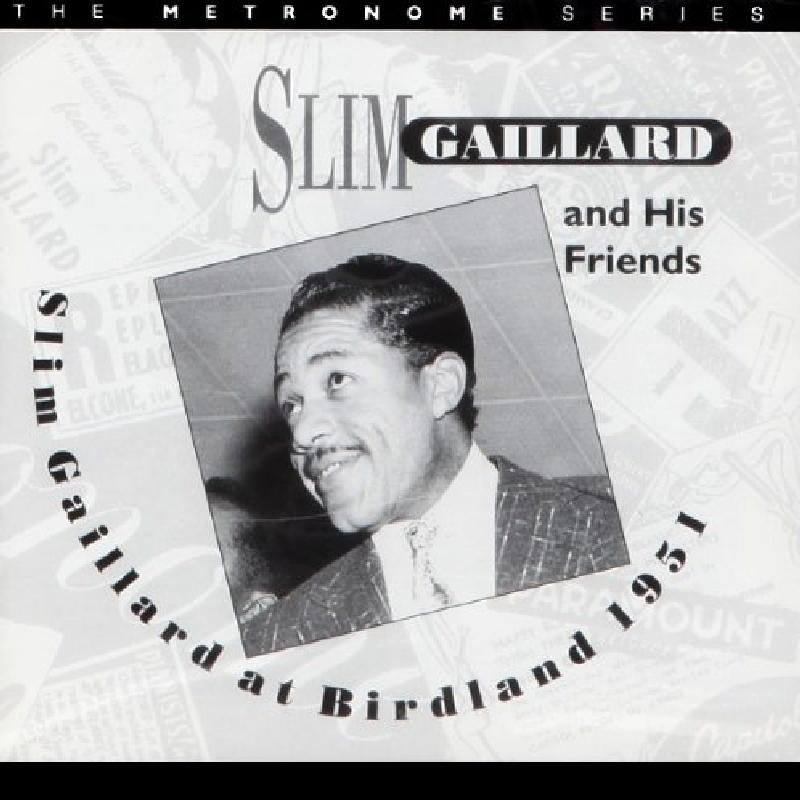 Picture of Slim Gaillard & His Friends - Slim Gillard At Birdland 1951