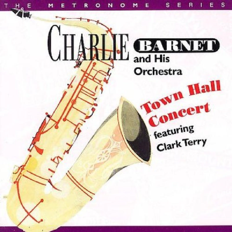 Picture of Charlie Barnet - Town Hall Concert Featuring Clark Terry