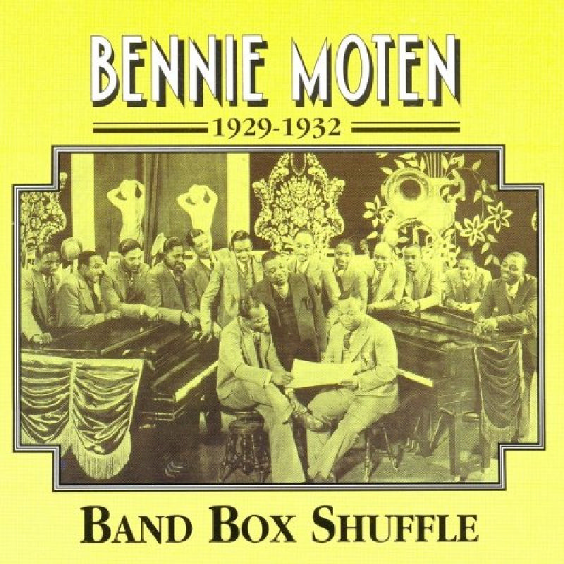 Picture of Bennie Moten - Band Box Shuffle 1929 - 1932