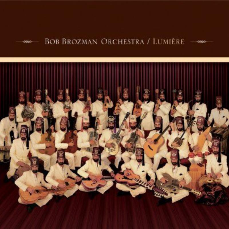 Picture of Bob Brozman Orchestra - Lumiere