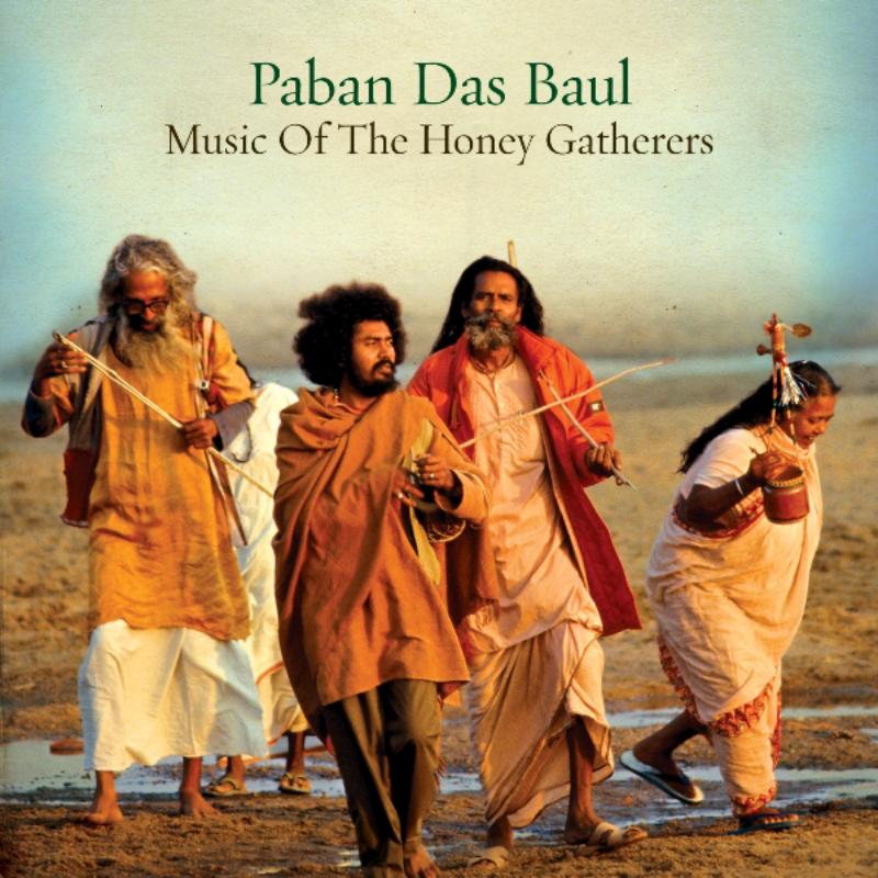 Picture of Paban Das Baul - Music Of The Honey Gatherers