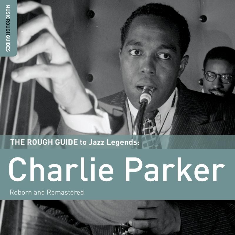 Picture of Charlie Parker - The Rough Guide To Jazz Legends: Charlie Parker