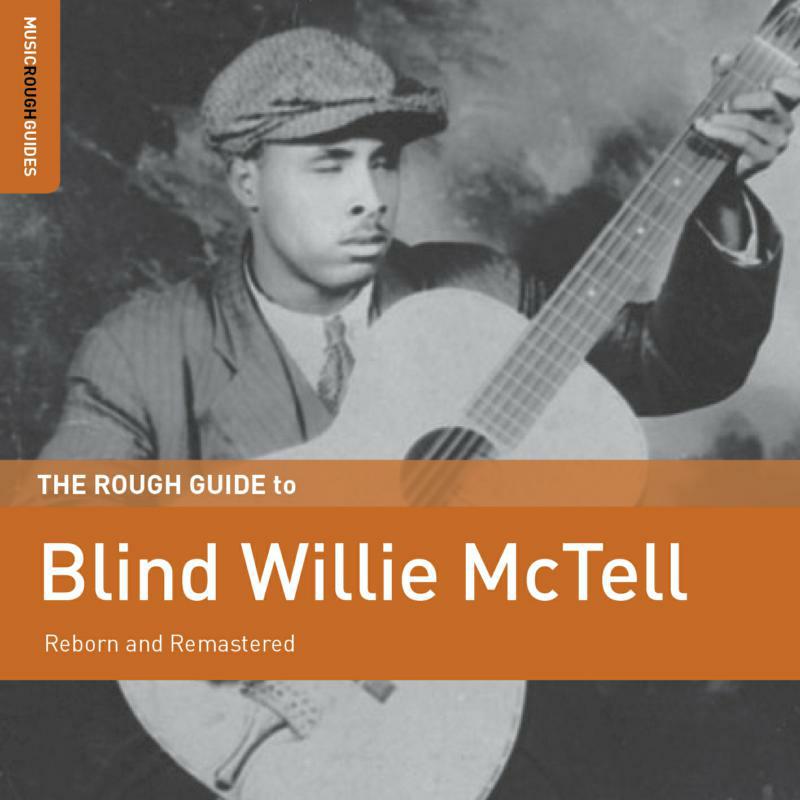 Picture of Blind Willie McTell - The Rough Guide to Blind Willie McTell